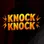 Knock Knock